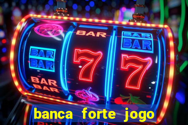 banca forte jogo do bicho app